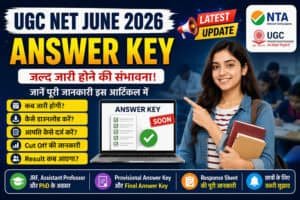 UGC NET June 2026 Answer Key Latest Update